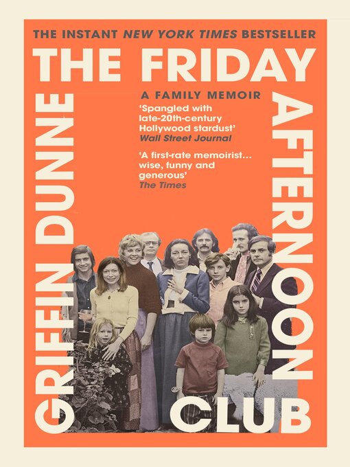 Title details for The Friday Afternoon Club by Griffin Dunne - Wait list